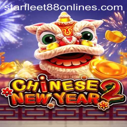Exploring the Exciting World of CHINESENEWYEAR2: A Starfleet88 Adventure