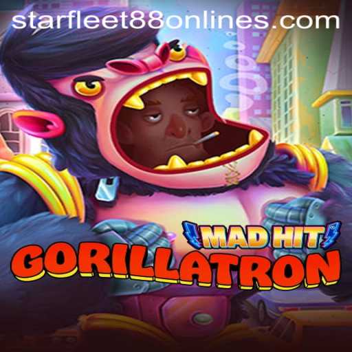 MadHitGorillatron: A Galactic Gaming Experience with Starfleet88